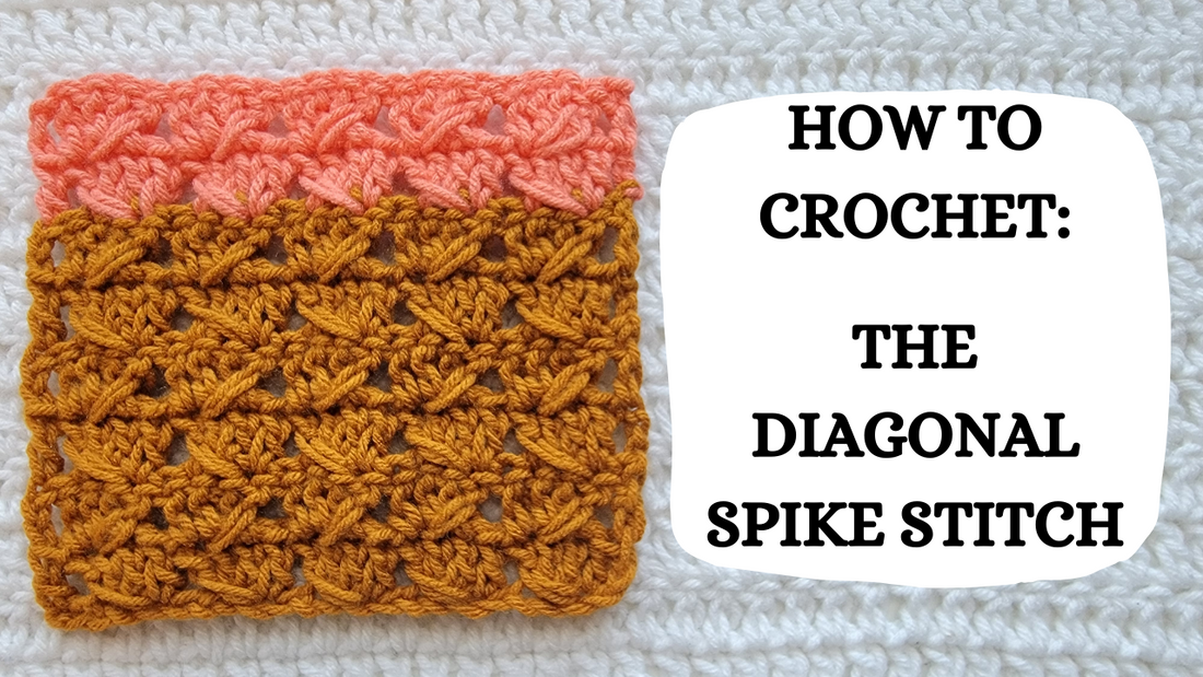Photo Tutorial - How To Crochet: The Diagonal Spike Stitch!