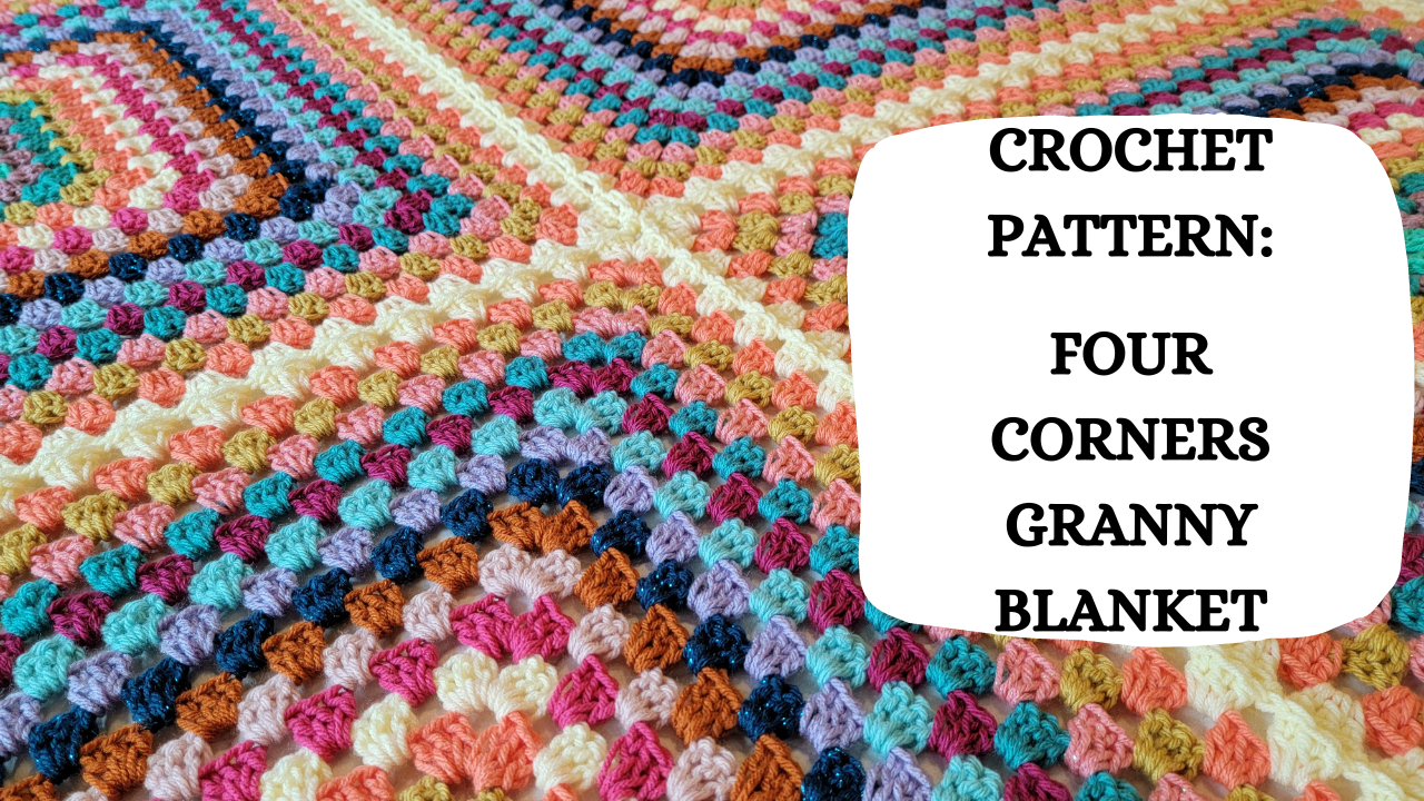 Photo Tutorial Crochet Pattern Four Corners Granny Blanket