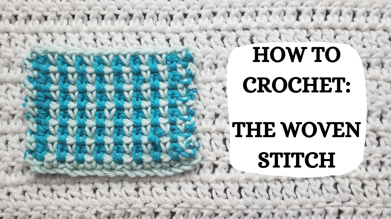 Photo Tutorial – How To Crochet: The Woven Stitch! – crochetmelovely