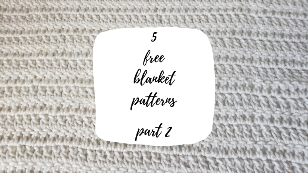 5 Free Blanket Patterns! - Part 2