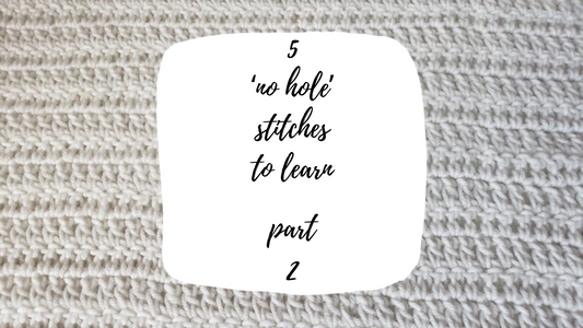 5 'No Hole' Stitches to Learn! – Part 2