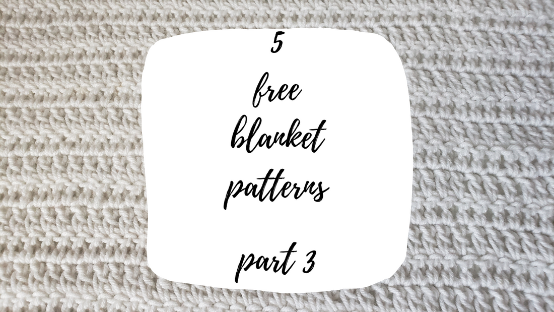 5 Free Blanket Patterns! - Part 3