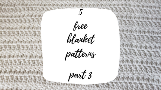 5 Free Blanket Patterns! - Part 3