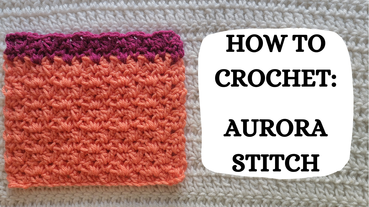 Photo Tutorial – How To Crochet: Aurora Stitch! – crochetmelovely