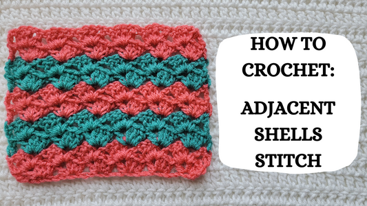 Photo Tutorial – How To Crochet: Adjacent Shells Stitch!