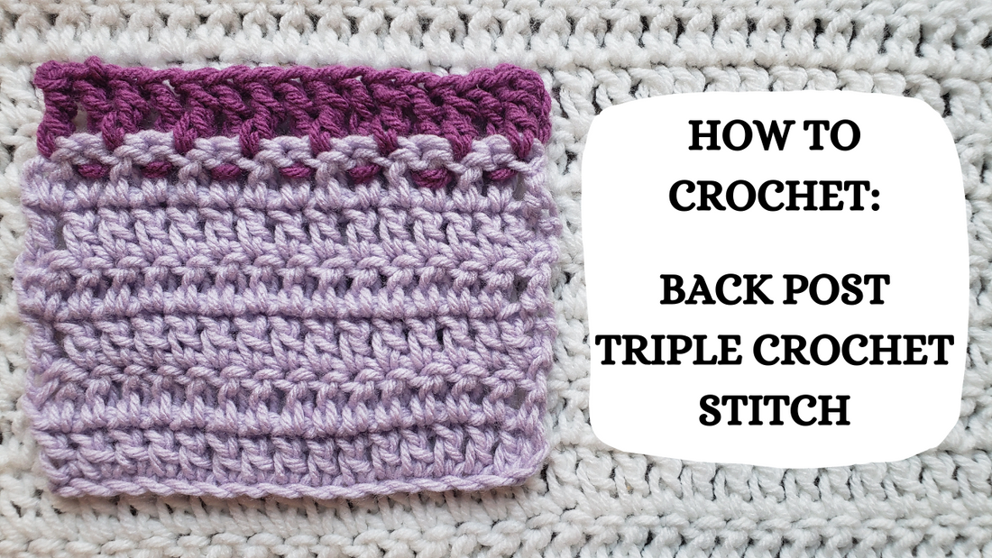 Photo Tutorial - How To Crochet: Back Post Triple Crochet Stitch!