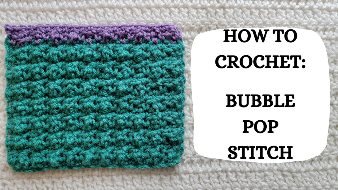Photo Tutorial - How To Crochet: Bubble Pop Stitch!