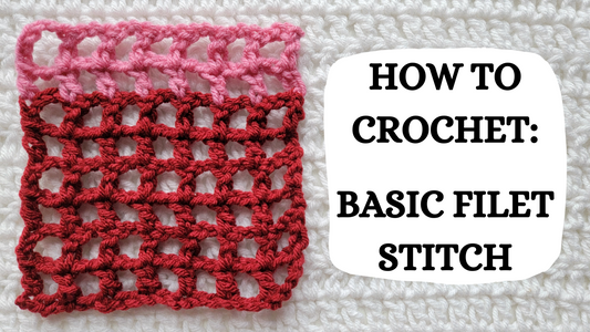 Photo Tutorial - How To Crochet: Basic Filet Stitch!