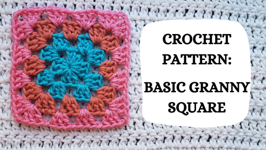 Crochet Video Tutorial - Crochet Pattern: Basic Granny Square!