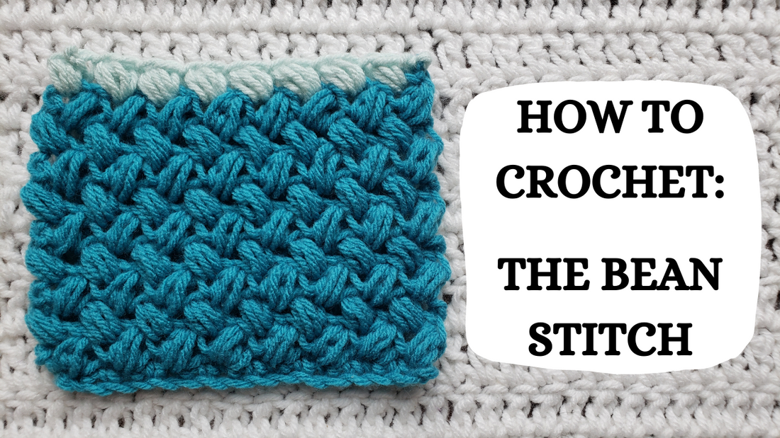 Crochet Video Tutorial - How To Crochet: The Bean Stitch!