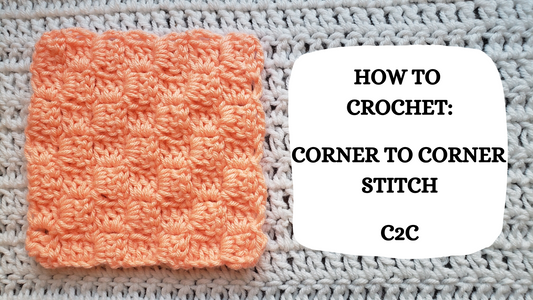 Crochet Video Tutorial - How To Crochet: Corner To Corner Stitch!