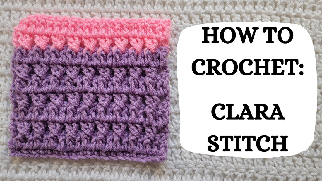 Photo Tutorial - How To Crochet: Clara Stitch!