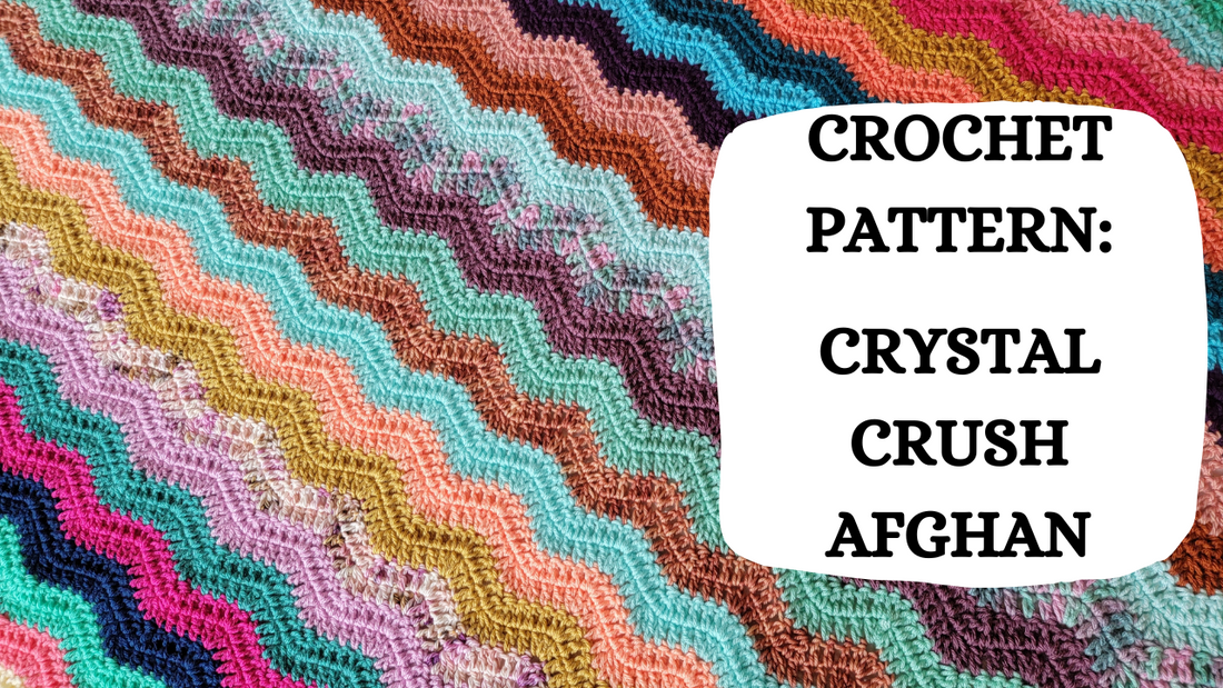 Crochet Video Tutorial - Crochet Pattern: Crystal Crush Afghan!