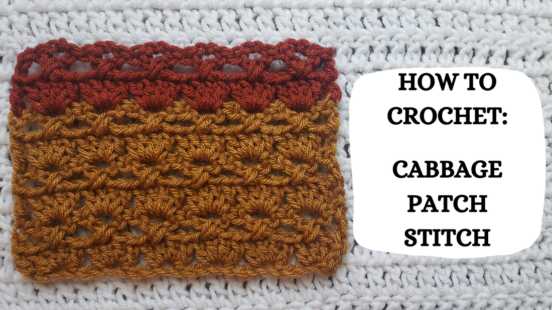Crochet Video Tutorial - How To Crochet: Cabbage Patch Stitch!