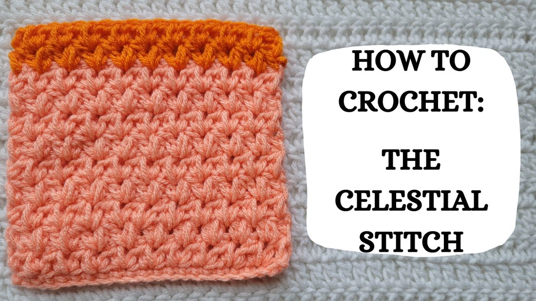 Crochet Video Tutorial - How To Crochet: The Celestial Stitch!