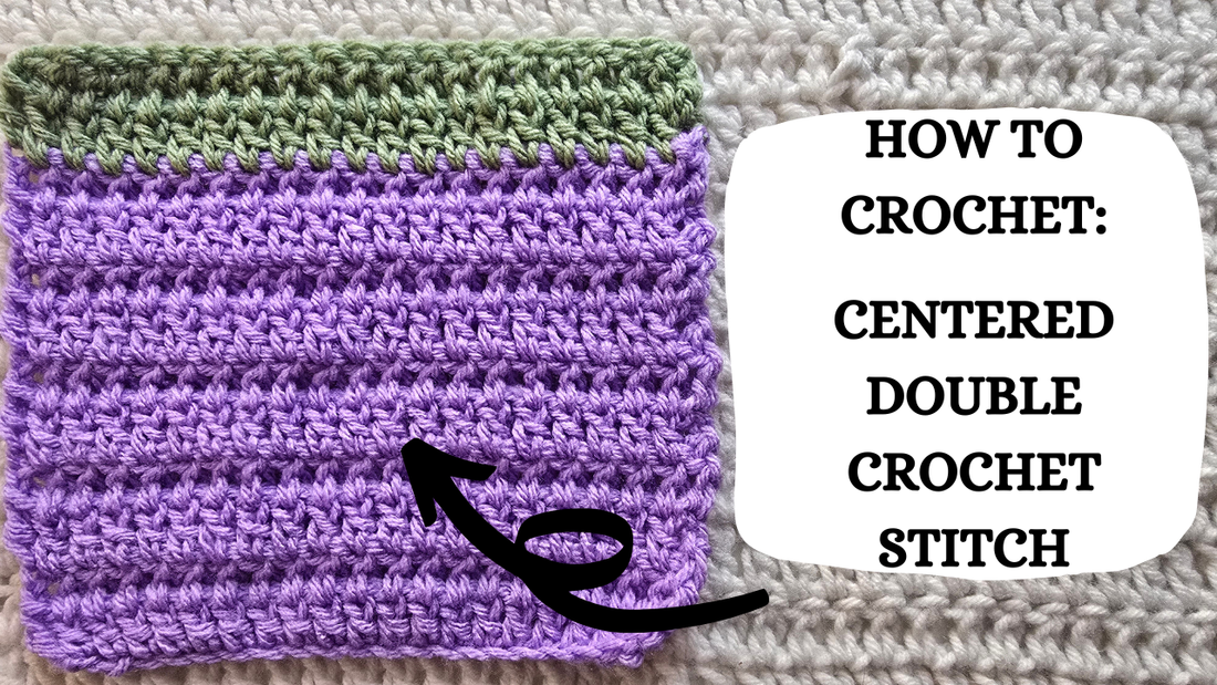 Crochet Video Tutorial - How To Crochet: Centered Double Crochet Stitch!