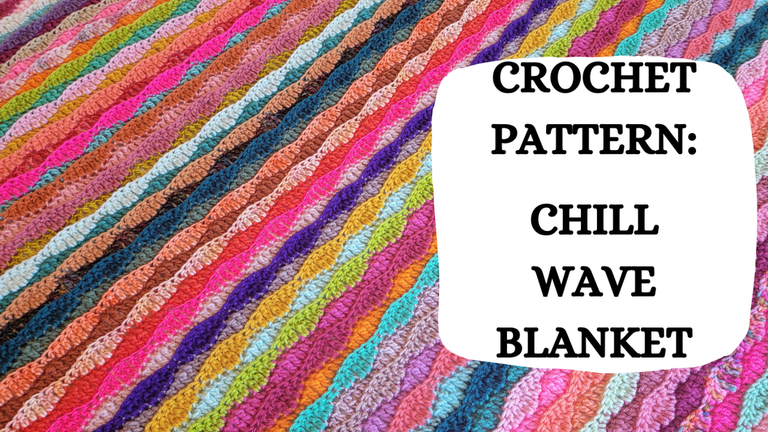 Crochet Video Tutorial - Crochet Pattern: Chill Wave Blanket!