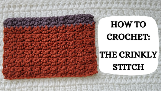 Photo Tutorial - How To Crochet: Crinkly Stitch!