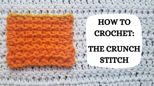 Crochet Video Tutorial - How To Crochet: The Crunch Stitch!