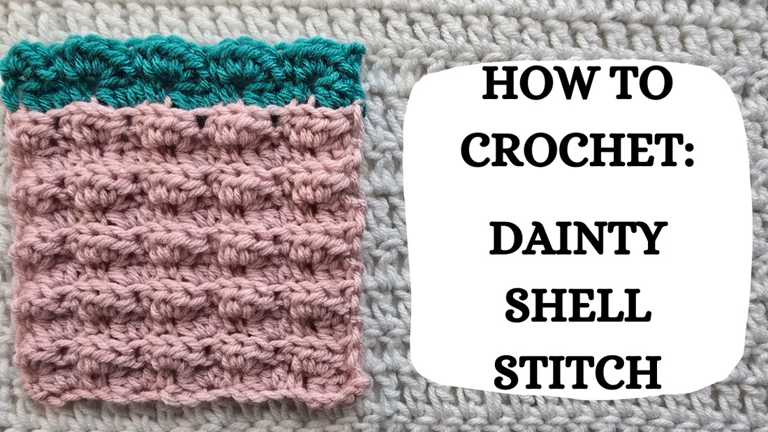 Photo Tutorial –  How To Crochet: Dainty Shell Stitch!