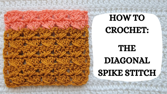 Photo Tutorial - How To Crochet: The Diagonal Spike Stitch!