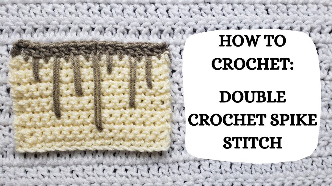 Photo Tutorial - How To Crochet: The Double Crochet Spike Stitch!