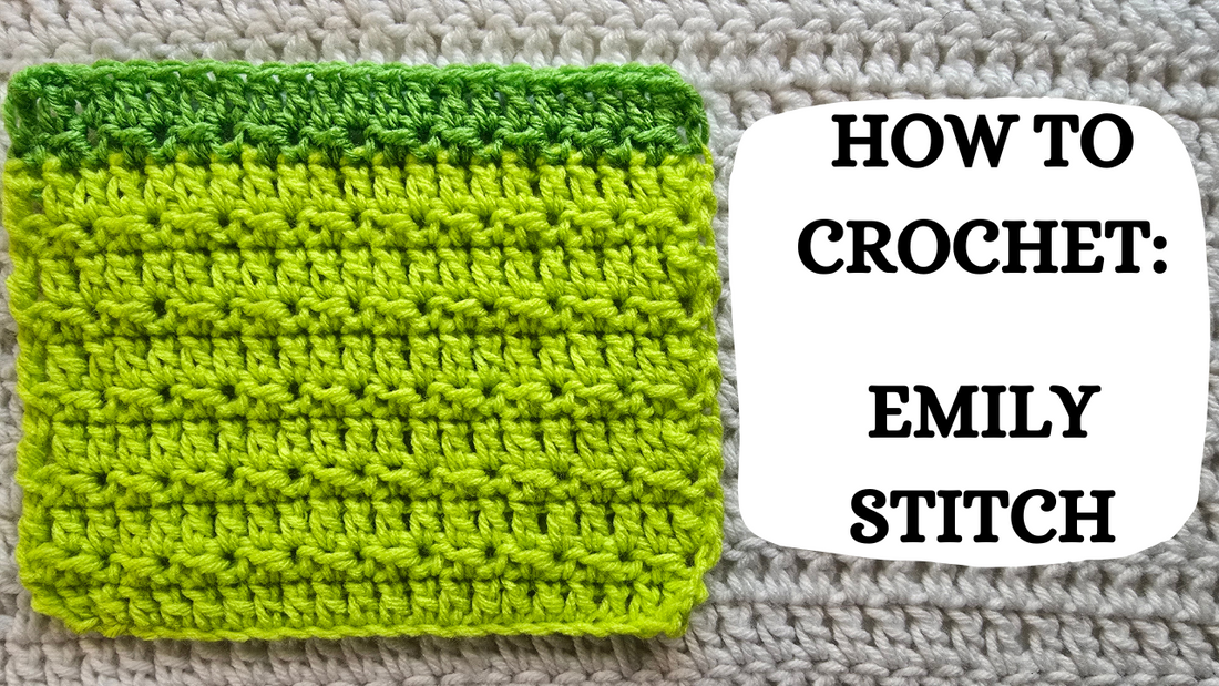 Photo Tutorial – How To Crochet: Emily Stitch!