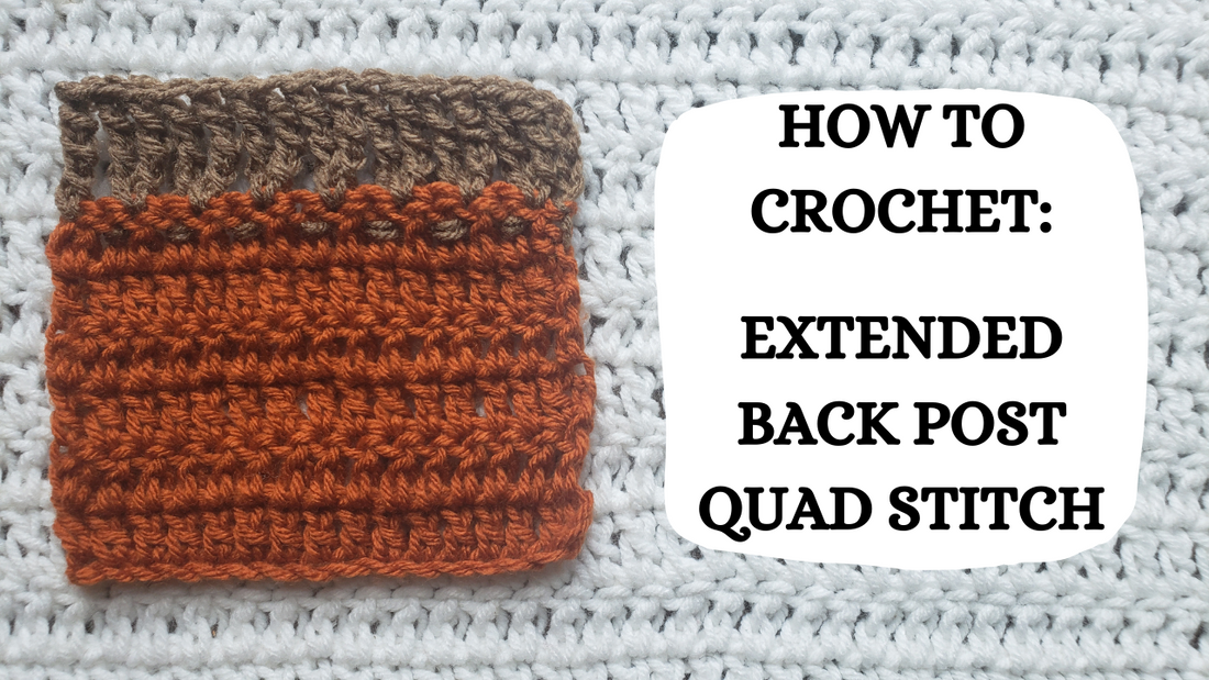Photo Tutorial - How To Crochet: Extended Back Post Quad Stitch!