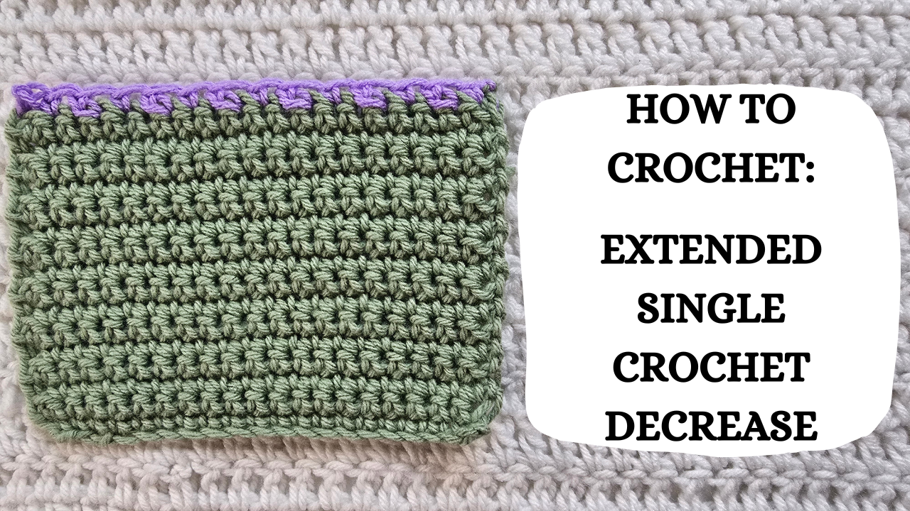 Photo Tutorial - How To Crochet: Extended Single Crochet Decrease ...