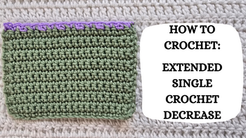 Photo Tutorial - How To Crochet: Extended Single Crochet Decrease ...