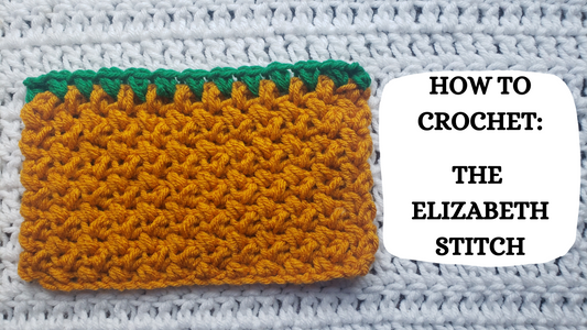 Photo Tutorial - How To Crochet: The Elizabeth Stitch!