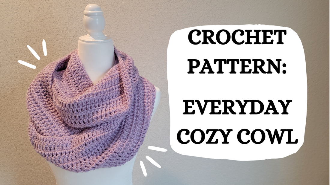 Photo Tutorial - Crochet Pattern: Everyday Cozy Cowl!