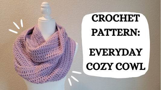 Crochet Video Tutorial - Crochet Pattern: Everyday Cozy Cowl!