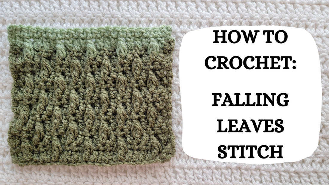 Photo Tutorial – How To Crochet: Falling Leaves Stitch!