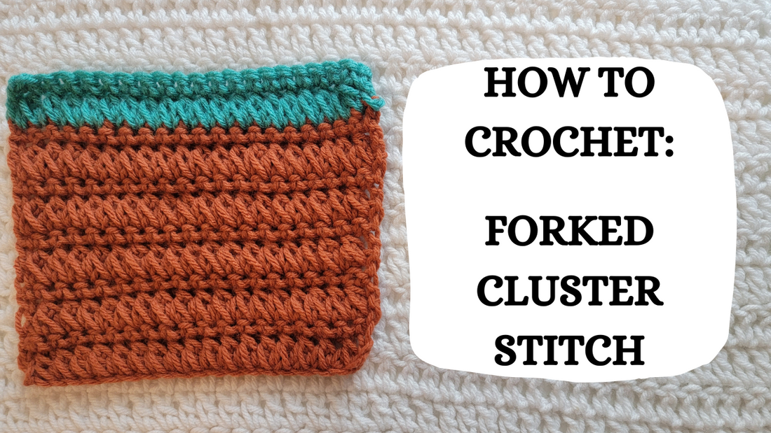 Photo Tutorial - How To Crochet: Forked Cluster Stitch!