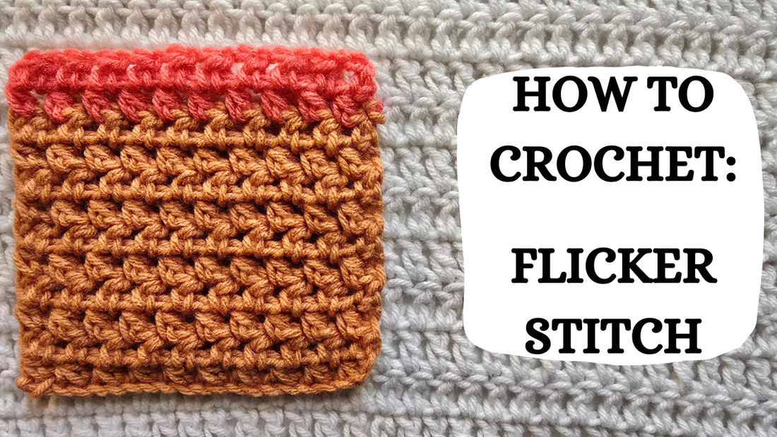 Photo Tutorial – How To Crochet: Flicker Stitch!