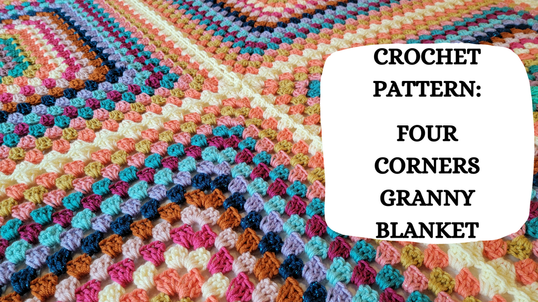 Photo Tutorial – Crochet Pattern: Four Corners Granny Blanket!