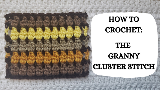 Photo Tutorial - How To Crochet: The Granny Cluster Stitch!