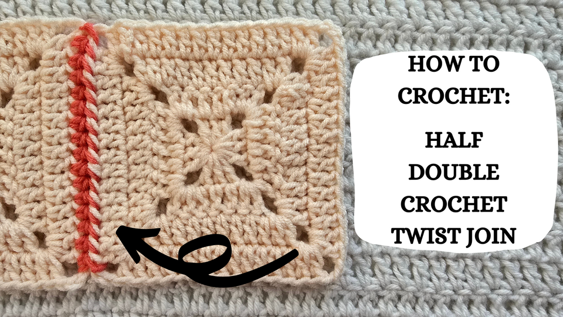 Crochet Video Tutorial - How To Crochet: Half Double Crochet Twist Join!