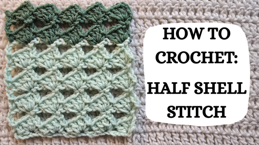 Crochet Video Tutorial - How To Crochet: Half Shell Stitch!