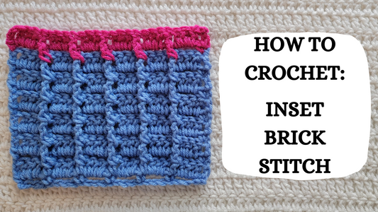 Photo Tutorial – How To Crochet: Inset Brick Stitch!