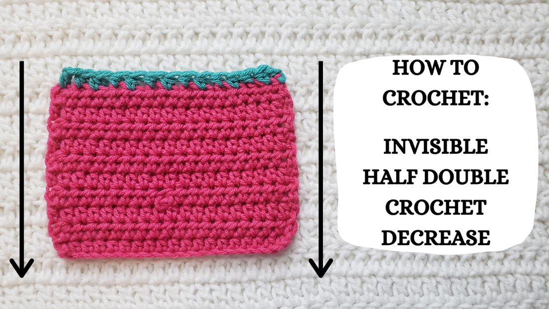 Photo Tutorial - How To Crochet: Invisible Half Double Crochet Decrease!