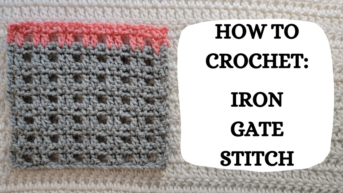 Photo Tutorial – How To Crochet: Iron Gate Stitch!