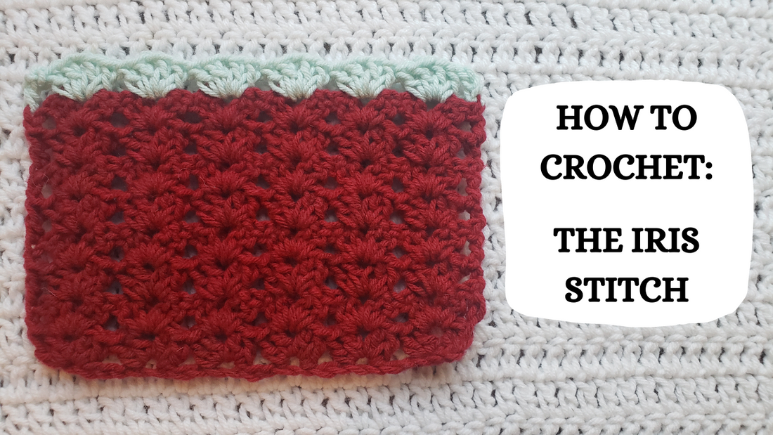 Photo Tutorial - How To Crochet: The Iris Stitch!