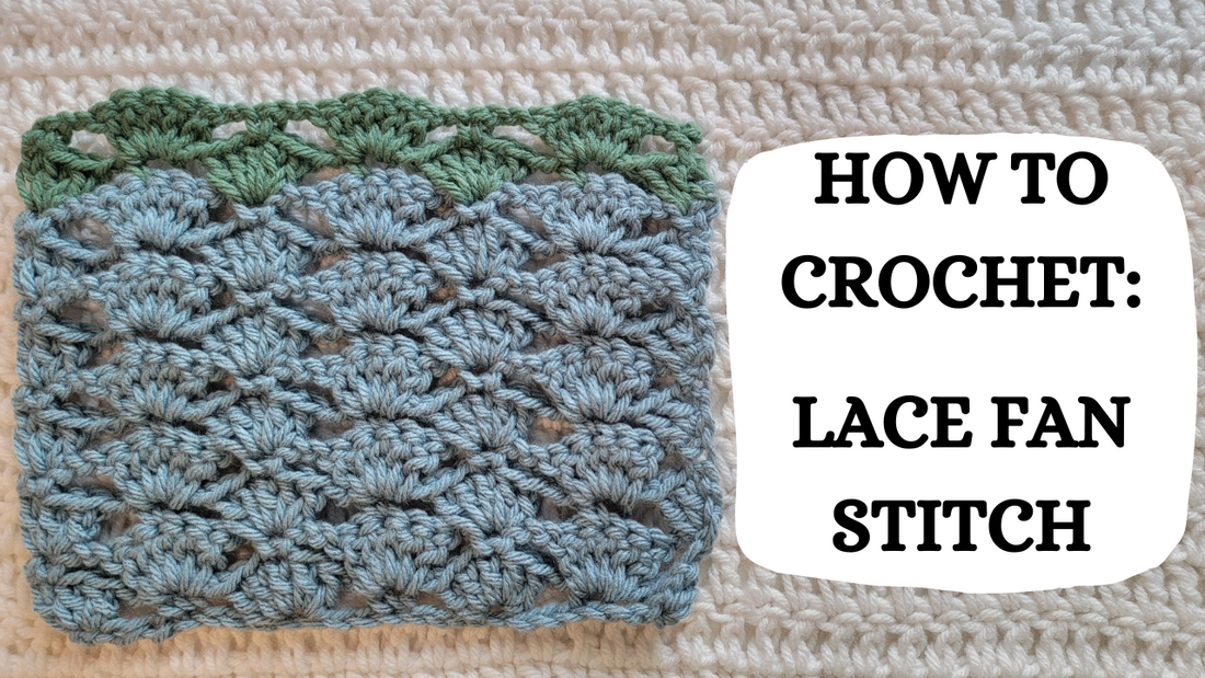 Crochet Video Tutorial - How To Crochet: Lace Fan Stitch!