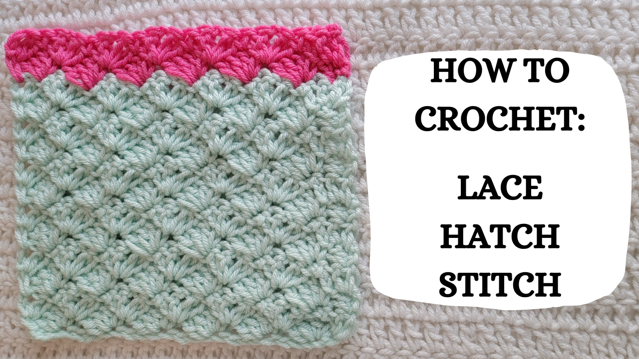 Photo Tutorial – How To Crochet: Lace Hatch Stitch! – crochetmelovely