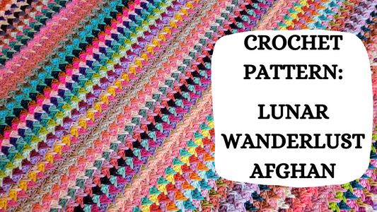 Crochet Video Tutorial - Crochet Pattern: Lunar Wanderlust Afghan!