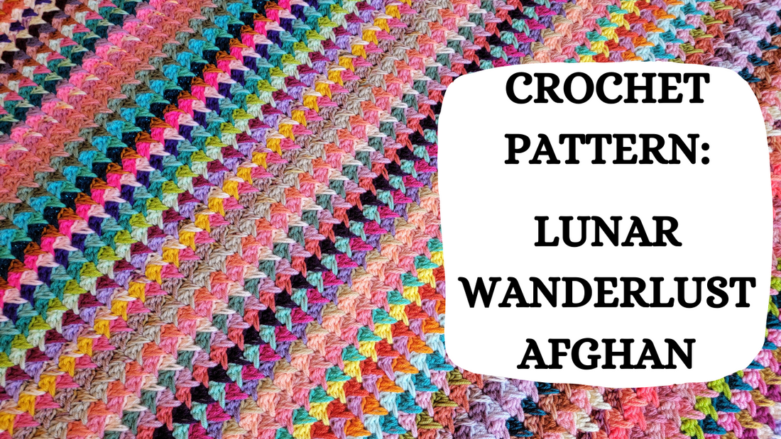 Photo Tutorial – Crochet Pattern: Lunar Wanderlust Afghan!