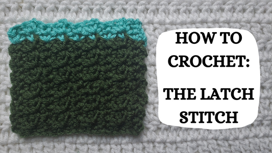 Crochet Video Tutorial - How To Crochet: The Latch Stitch!