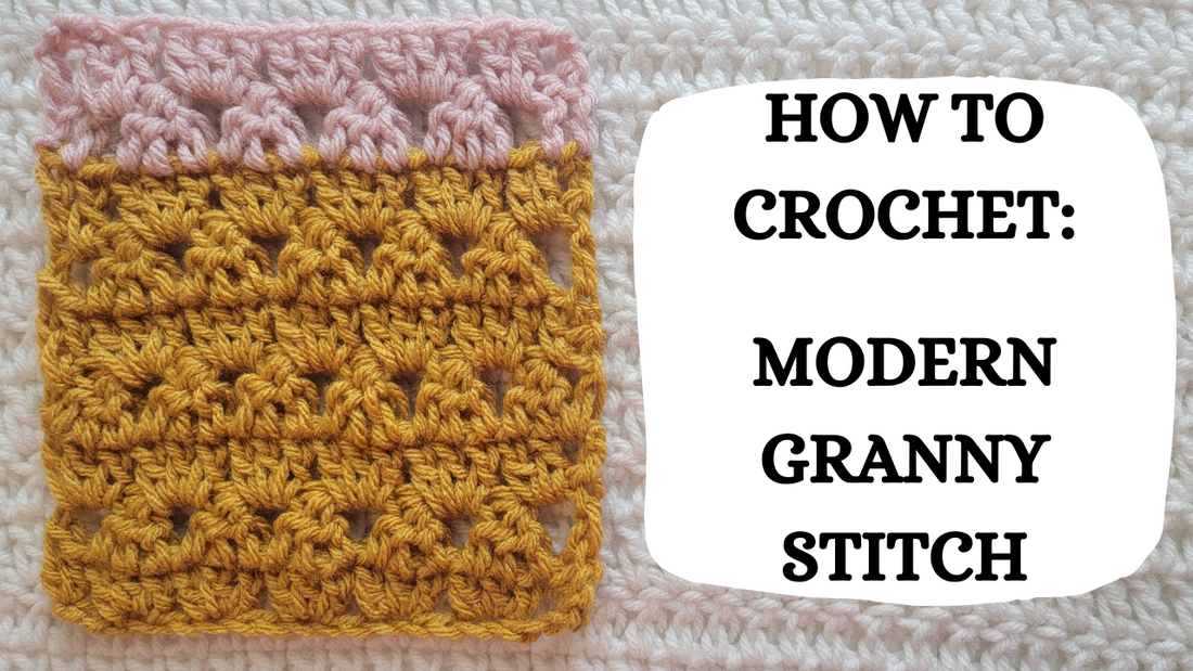 Crochet Video Tutorial - How To Crochet: Modern Granny Stitch!